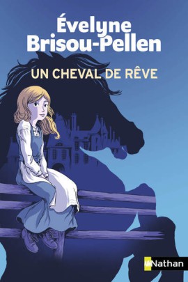 UN CHEVAL DE REVE