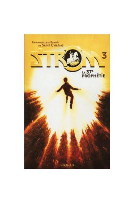 STROM 3: LA 37E PROPHETIE