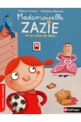 MADEMOISELLE ZAZIE ET LA ROBE DE MAX