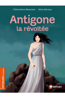 ANTIGONE, LA REVOLTEE