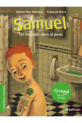 SAMUEL UN MONSTRE DANS LA PEAU
