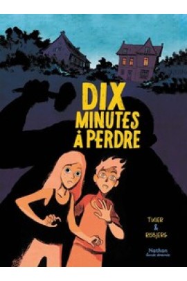 DIX MINUTES A PERDRE