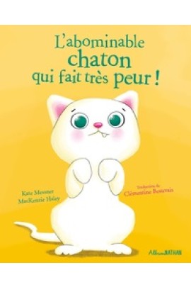 L'ABOMINABLE CHATON QUI FAIT TRES PEUR !