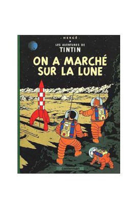 ON A MARCHE SUR LA LUNE