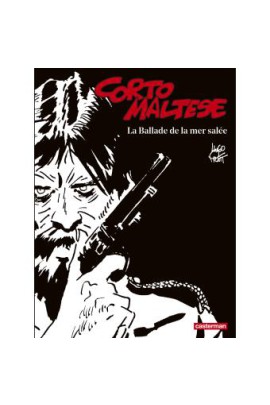 CORTO MALTESE EDITION NOIR ET BLANC T01 LA BALLADE DE LA MER SALEE