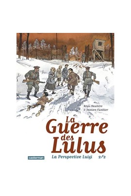 LA GUERRE DES LULUS, LA PERSPECTIVE LUIGI T02