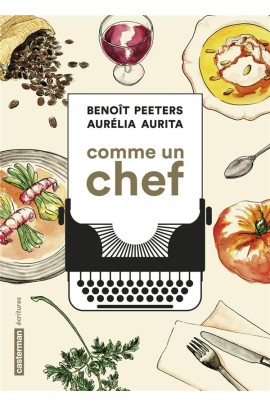 COMME UN CHEF : UNE AUTOBIOGRAPHIE CULINAIRE