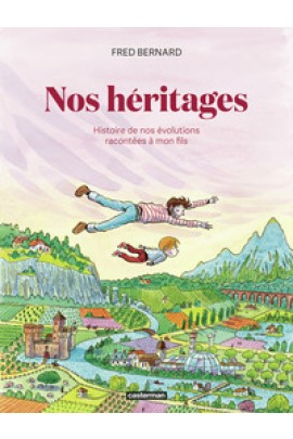 UNE HISTOIRE DE NOS REVOLUTIONS RACONTEE A MON FILS