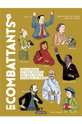 DES FEMMES ET DES HOMMES QUI ONT VOULU CHANGER LE MONDE