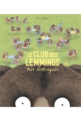 LE CLUB DES LEMMINGS TRES DISTINGUES