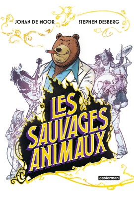LES SAUVAGES ANIMAUX