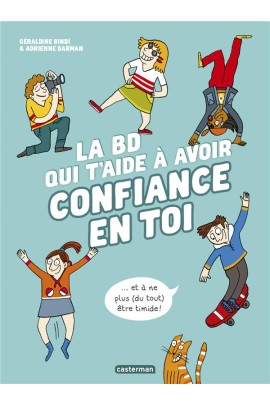 LA BD QUI T'AIDE A AVOIR CONFIANCE EN TOI