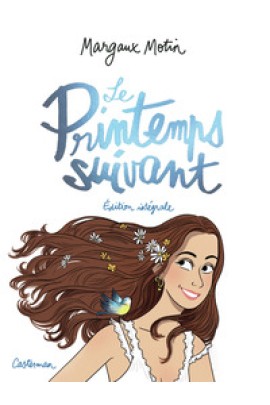LE PRINTEMPS SUIVANT (INTEGRALE)