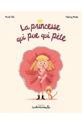 LA PRINCESSE QUI PUE QUI PETE - GRAND FORMAT