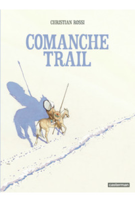 COMANCHE TRAIL
