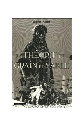 LES CITES OBSCURES - LA THEORIE DU GRAIN DE SABLE