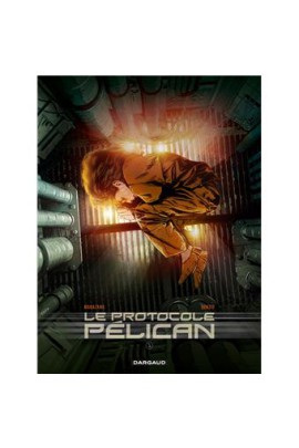LE PROTOCOLE PELICAN -  - LE PROTOCOLE PELICAN - TOME 1