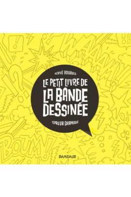 LE PETIT LIVRE DE LA BANDE DESSINEE