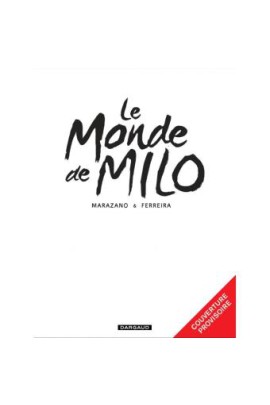 LE MONDE DE MILO T04