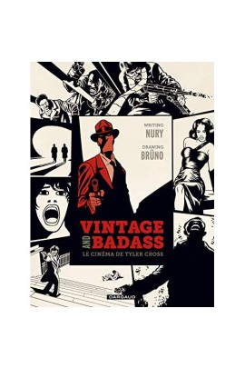 VINTAGE AND BADASS, LE CINEMA DE TYLER CROSS