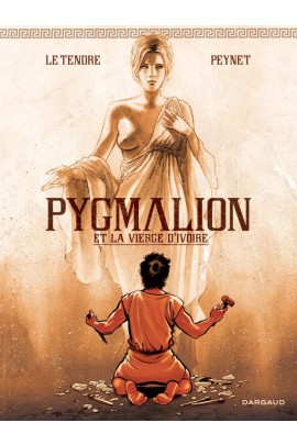 PYGMALION ET LA VIERGE D IVOIRE