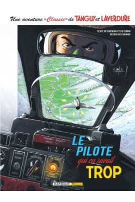 LE PILOTE QUI EN SAVAIT TROP