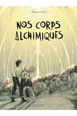 NOS CORPS ALCHIMIQUES