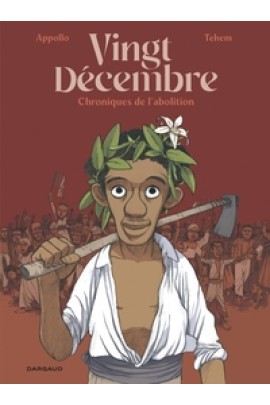DECEMBRE - CHRONIQUES DE L'ABOLITION