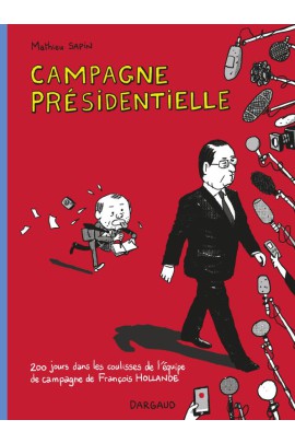CAMPAGNE PRESIDENTIELLE