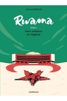 MON ENFANCE EN ALGERIE (1975-1992)