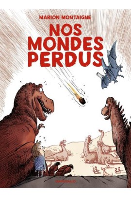 NOS MONDES PERDUS