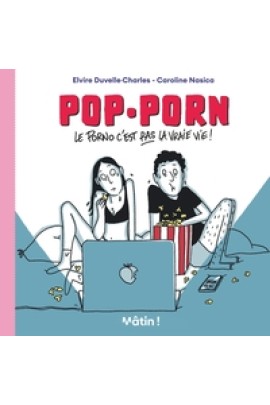 LE PORNO C'EST PAS LA VRAIE VIE