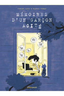 MEMOIRES D'UN GARCON AGITE