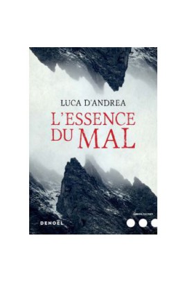 L'ESSENCE DU MAL