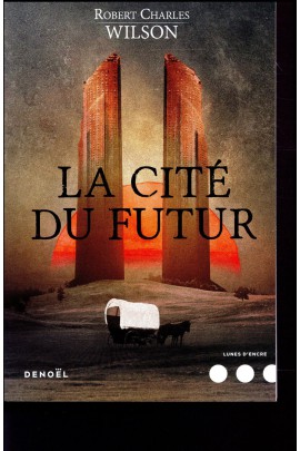 LA CITE DU FUTUR