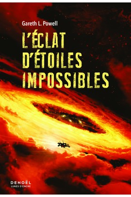 L'ECLAT D'ETOILES IMPOSSIBLES