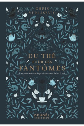 DU THE POUR LES FANTOMES