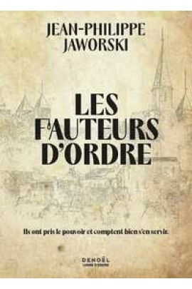 LES FAUTEURS D'ORDRE