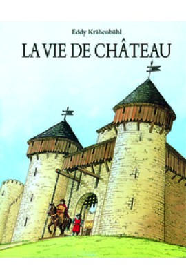LA VIE DE CHATEAU