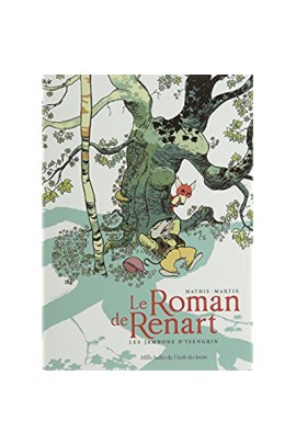 LE ROMAN DE RENART T1
