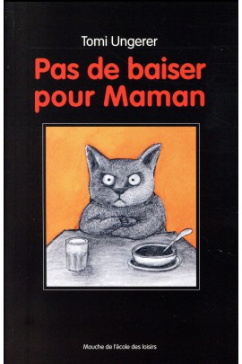 PAS DE BAISER POUR MAMAN NOUVELLE EDITION