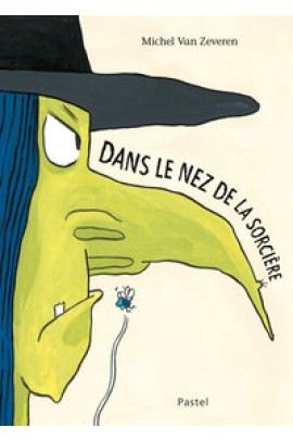 DANS LE NEZ DE LA SORCIERE
