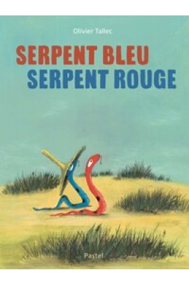SERPENT BLEU, SERPENT ROUGE