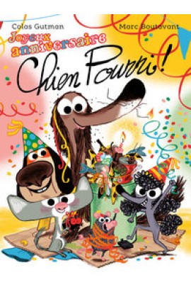 JOYEUX ANNIVERSAIRE CHIEN POURRI