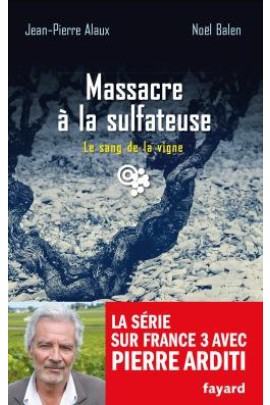 LE SANG DE LA VIGNE