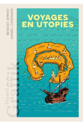 VOYAGES EN UTOPIES