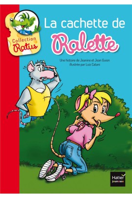 LA CACHETTE DE RALETTE