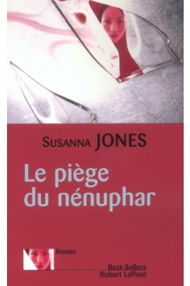 LE PIEGE DU NENUPHAR