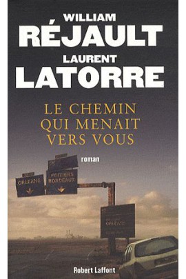 LE CHEMIN QUI MENAIT VERS VOUS