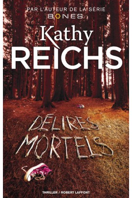 DELIRES MORTELS